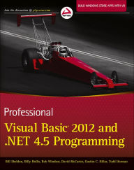 Title: Professional Visual Basic 2012 and .NET 4.5 Programming, Author: Bill Sheldon
