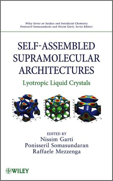 Self-Assembled Supramolecular Architectures: Lyotropic Liquid Crystals