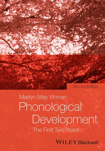 Phonological Development: The First Two Years / Edition 2