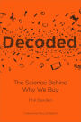 Decoded: The Science Behind Why We Buy