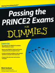 Passing the PRINCE2 Exams For Dummies