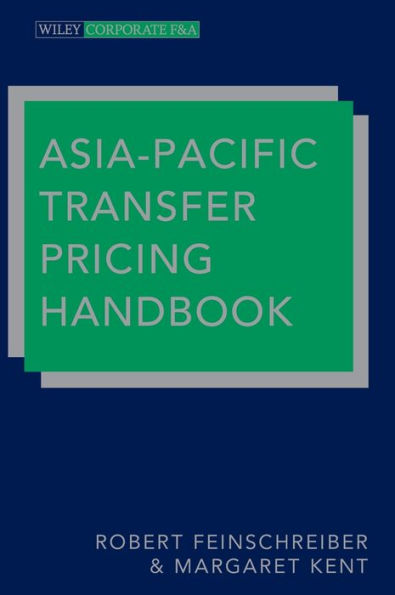 Asia-Pacific Transfer Pricing Handbook / Edition 1