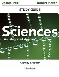 The Sciences, Study Guide: An Integrated Approach / Edition 7