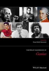 Title: The Wiley Handbook of Genius / Edition 1, Author: Dean Keith Simonton