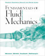 Fundamentals of Fluid Mechanics, Student Solutions Manual and Student Study Guide / Edition 7