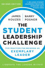 The Student Leadership Challenge: Five Practices for Becoming an Exemplary Leader / Edition 2