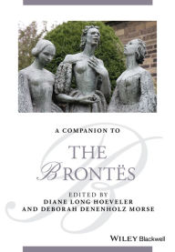 Title: A Companion to the Brontës / Edition 1, Author: Diane Long Hoeveler