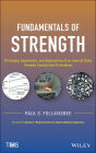 Fundamentals of Strength: Principles, Experiment, and Applications of an Internal State Variable Constitutive Formulation / Edition 1