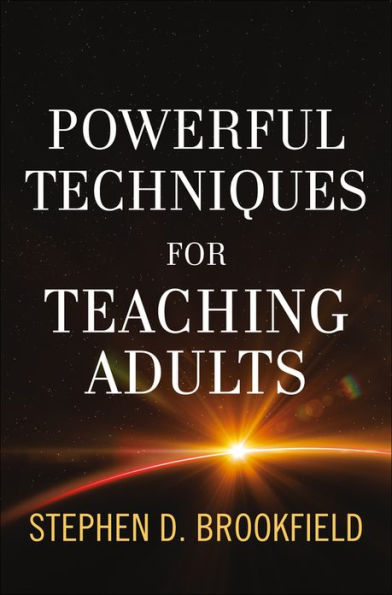 Powerful Techniques for Teaching Adults