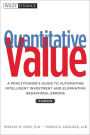 Quantitative Value: A Practitioner's Guide to Automating Intelligent Investment and Eliminating Behavioral Errors