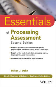 Title: Essentials of Processing Assessment, Author: Milton J. Dehn