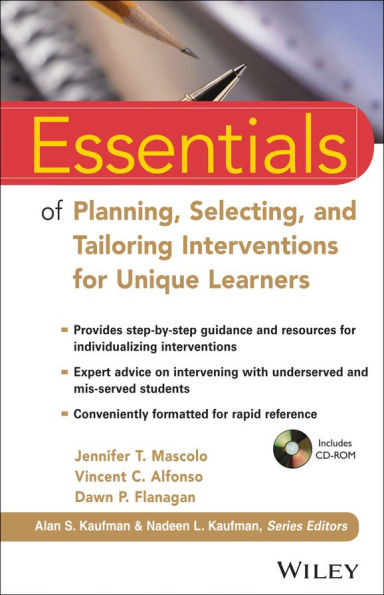 Essentials of Planning, Selecting, and Tailoring Interventions for Unique Learners