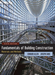 Fundamentals of Building Construction: Materials and Methods, 6th Edition