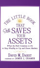 The Little Book that Still Saves Your Assets: What The Rich Continue to Do to Stay Wealthy in Up and Down Markets