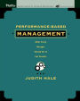 Performance-Based Management: What Every Manager Should Do to Get Results / Edition 1