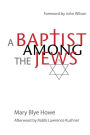 A Baptist Among the Jews