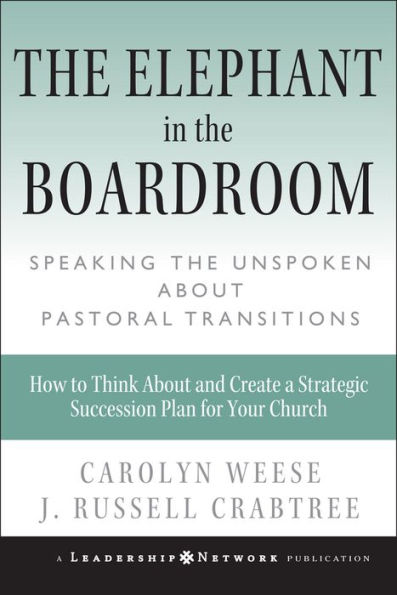 The Elephant in the Boardroom: Speaking the Unspoken about Pastoral Transitions