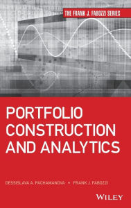 Title: Portfolio Construction and Analytics / Edition 1, Author: Frank J. Fabozzi