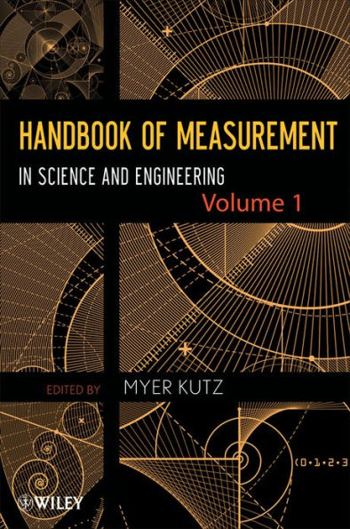 Handbook of Measurement in Science and Engineering, Volume 1