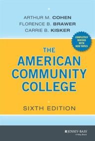 Title: The American Community College / Edition 6, Author: Arthur M. Cohen