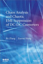 Chaos Analysis and Chaotic EMI Suppression of DC-DC Converters / Edition 1