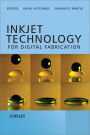 Inkjet Technology for Digital Fabrication