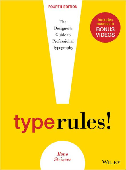 Type Rules: The Designer's Guide to Professional Typography