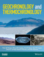 Geochronology and Thermochronology / Edition 1