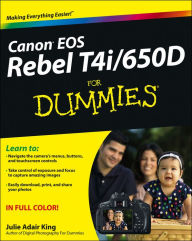Title: Canon EOS Rebel T4i/650D For Dummies, Author: Julie Adair King