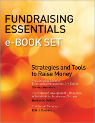 Title: Fundraising Essentials e-book Set: Strategies and Tools to Raise Money, Author: Stanley Weinstein