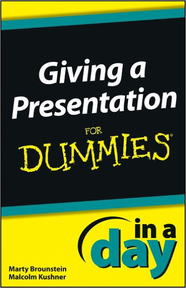 Giving a Presentation In a Day For Dummies