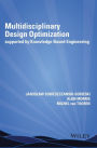 Multidisciplinary Design Optimization Supported by Knowledge Based Engineering / Edition 1