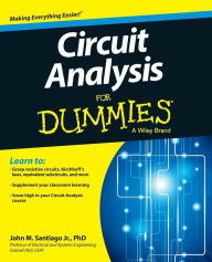 Title: Circuit Analysis For Dummies, Author: John Santiago