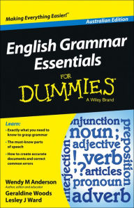 English Grammar Essentials For Dummies - Australia, Australian Edition