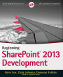 Beginning SharePoint 2013 Development