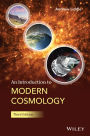 An Introduction to Modern Cosmology / Edition 3