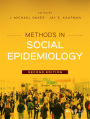 Methods in Social Epidemiology / Edition 2