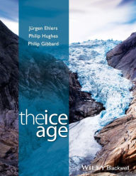 Title: The Ice Age / Edition 1, Author: Jürgen Ehlers