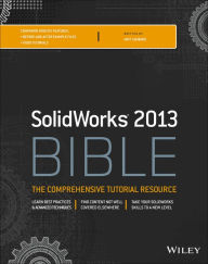 Title: Solidworks 2013 Bible, Author: Matt Lombard