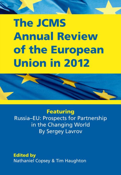 The JCMS Annual Review of the European Union in 2012 / Edition 1