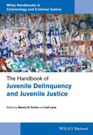 Title: The Handbook of Juvenile Delinquency and Juvenile Justice, Author: Marvin D. Krohn