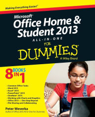 Title: Microsoft Office Home and Student Edition 2013 All-in-One For Dummies, Author: Peter Weverka