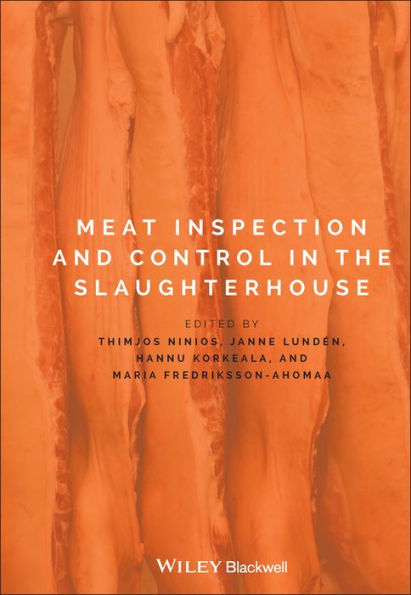Meat Inspection and Control in the Slaughterhouse / Edition 1