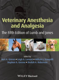 Title: Veterinary Anesthesia and Analgesia / Edition 5, Author: Kurt Grimm