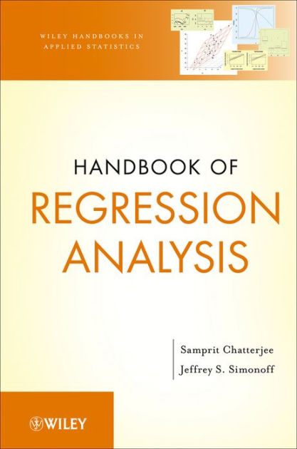 Handbook Of Regression Analysis / Edition 1 By Samprit Chatterjee ...