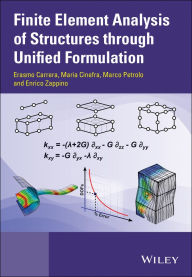 Title: Finite Element Analysis of Structures through Unified Formulation, Author: Erasmo Carrera