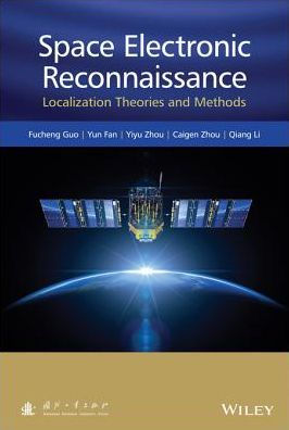 Space Electronic Reconnaissance: Localization Theories and Methods