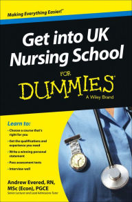 Get into UK Nursing School For Dummies