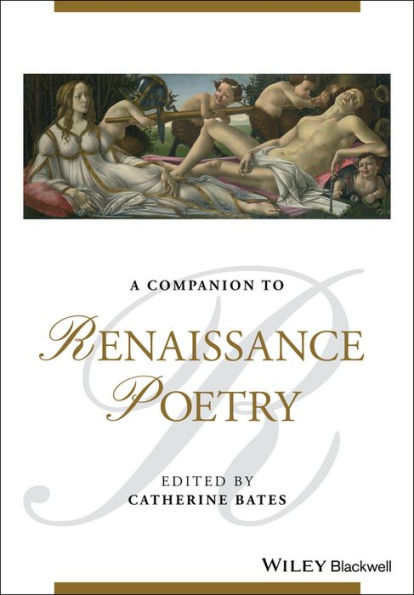 A Companion to Renaissance Poetry