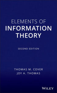 Title: Elements of Information Theory, Author: Thomas M. Cover